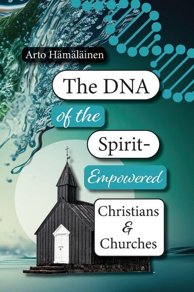 Produktbild: The DNA of the Spirit-Empowered Christians and Churches
