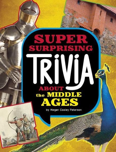 Produktbild: Super Surprising Trivia about the Middle Ages