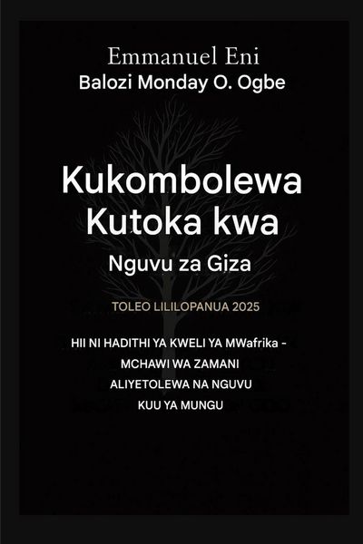 Produktbild: Kukombolewa Kutoka kwa Nguvu za Giza - Toleo Lililopanuliwa 2025