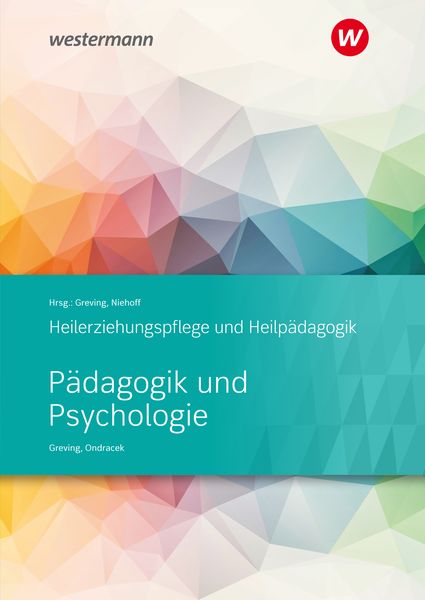 Heilerziehungspflege und Heilpädagogik. Schulbuch. Pädagogik und Psychologie