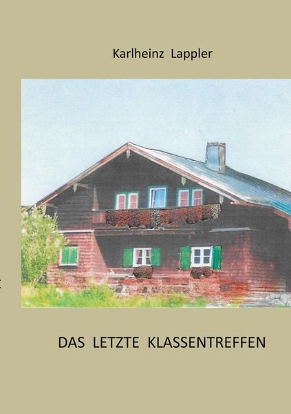 Das letzte Klassentreffen, Taschenbuch von Karlheinz Lappler, BoD – Books on Demand, 9783753473499