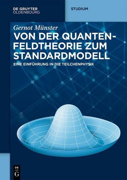 Produktbild: Von der Quantenfeldtheorie zum Standardmodell