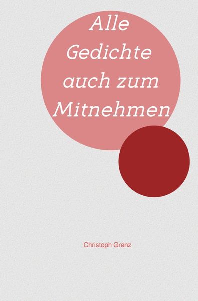 Produktbild: Alle Gedichte auch zum Mitnehmen