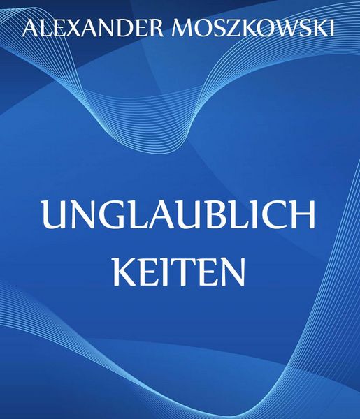 Produktbild: Unglaublichkeiten