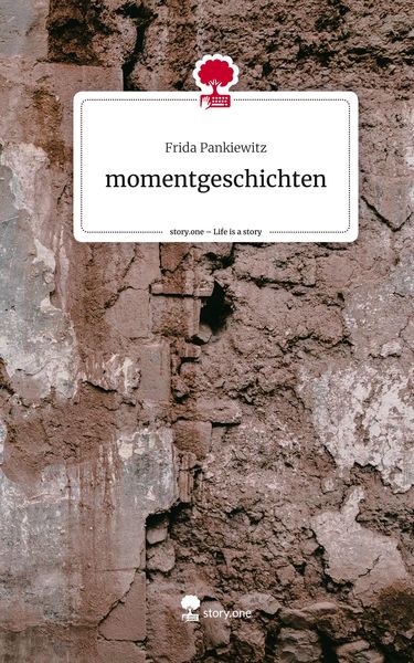 Produktbild: Momentgeschichten. Life is a Story - story.one