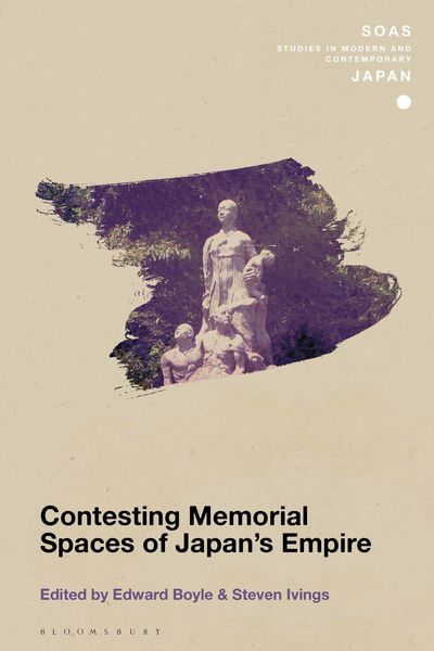 Produktbild: Contesting Memorial Spaces of Japan's Empire