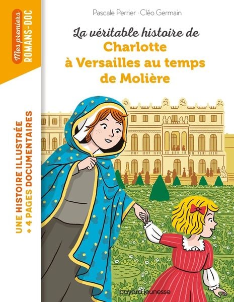 Produktbild: La v&eacute;ritable histoire de Charlotte &agrave; Versailles au temps de Moli&egrave;re