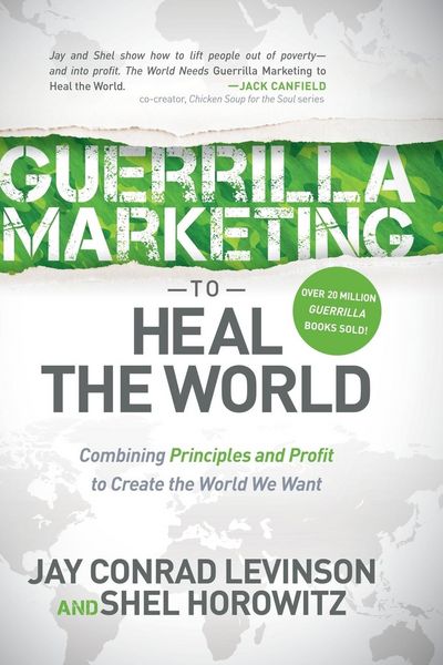 Produktbild: Guerrilla Marketing to Heal the World