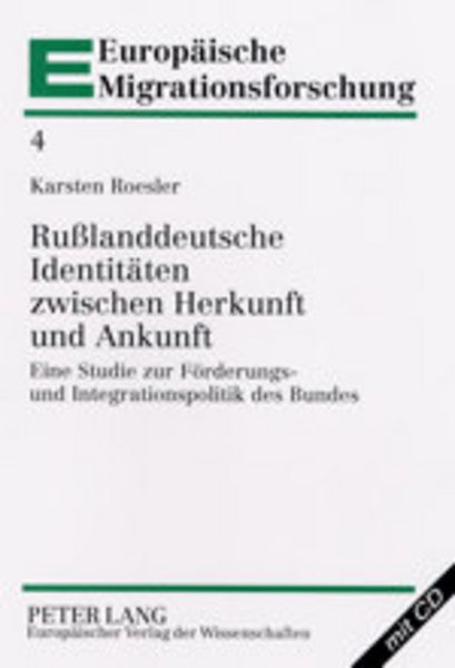 Rußlanddeutsche Identitäten zwischen Herkunft und Ankunft, Taschenbuch von Karsten Roesler, Peter Lang GmbH, Internationaler Verlag der