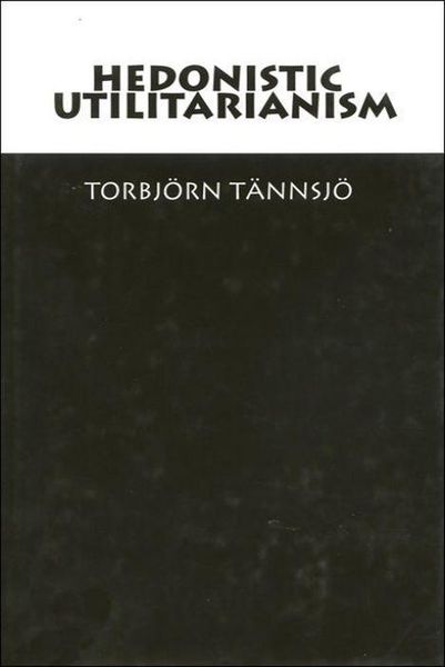 Produktbild: Hedonistic Utilitarianism