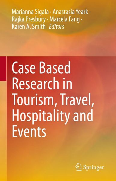 Produktbild: Case Based Research in Tourism, Travel, Hospitality and Events