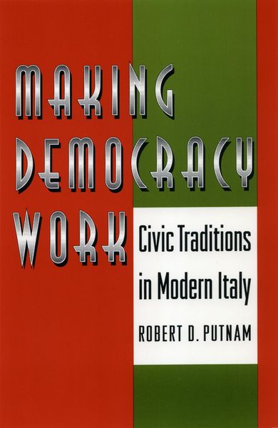 Produktbild: Making Democracy Work: Civic Traditions in Modern Italy