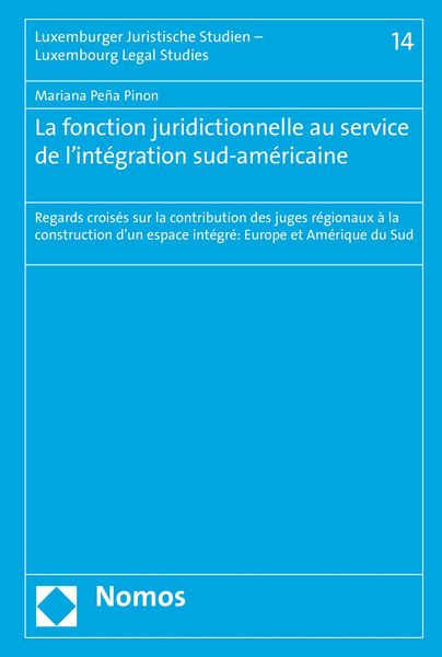 Produktbild: La fonction juridictionnelle au service de l'int&eacute;gration sud-am&eacute;ricaine