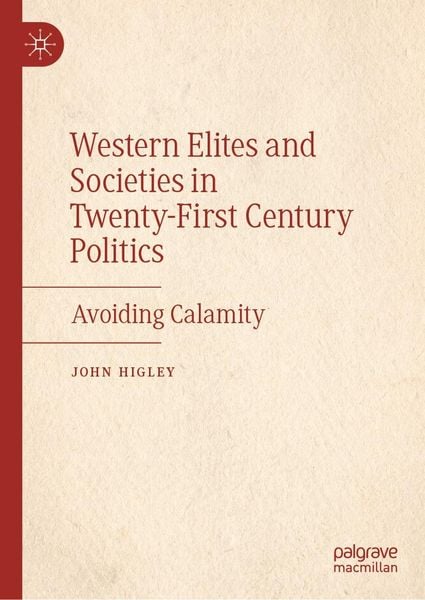 Produktbild: Western Elites and Societies in Twenty-First Century Politics
