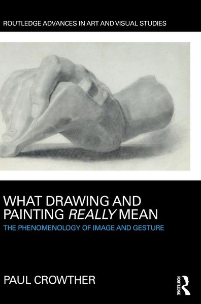 Produktbild: What Drawing and Painting Really Mean