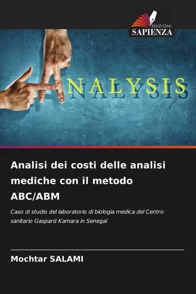 Produktbild: Analisi dei costi delle analisi mediche con il metodo ABC/ABM