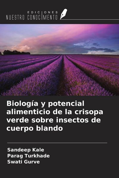 Produktbild: Biolog&iacute;a y potencial alimenticio de la crisopa verde sobre insectos de cuerpo blando