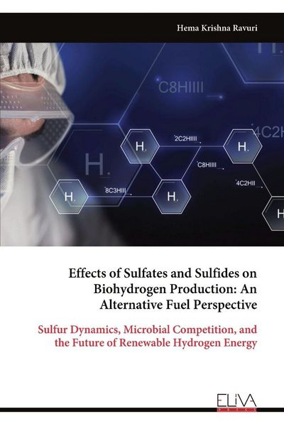 Produktbild: Effects of Sulfates and Sulfides on Biohydrogen Production