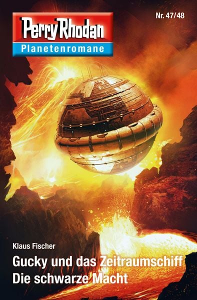 Produktbild: Planetenroman 47 + 48: Gucky und das Zeitraumschiff / Die schwarze Macht