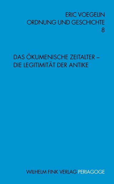 Produktbild: Das &Ouml;kumenische Zeitalter - Die Legitimit&auml;t der Antike