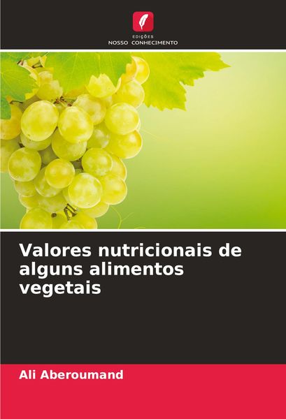Produktbild: Valores nutricionais de alguns alimentos vegetais