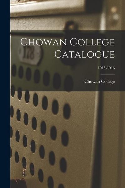 Produktbild: Chowan College Catalogue; 1915-1916