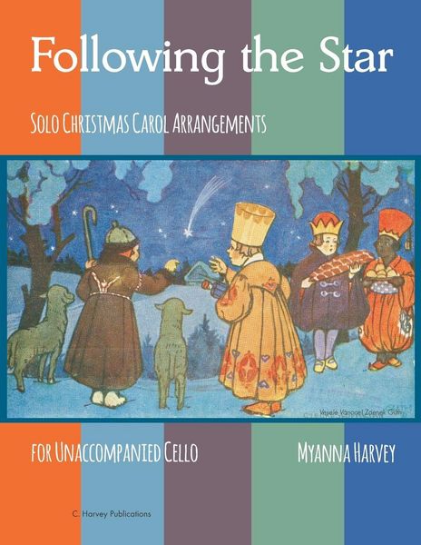 Produktbild: Following the Star, Solo Christmas Carol Arrangements for Unaccompanied Cello
