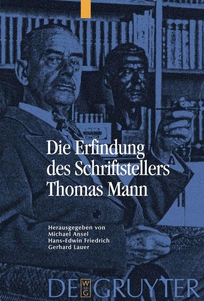Produktbild: Die Erfindung des Schriftstellers Thomas Mann