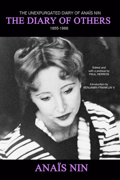 Produktbild: The Diary of Others: The Unexpurgated Diary of Anais Nin, 1955-1966