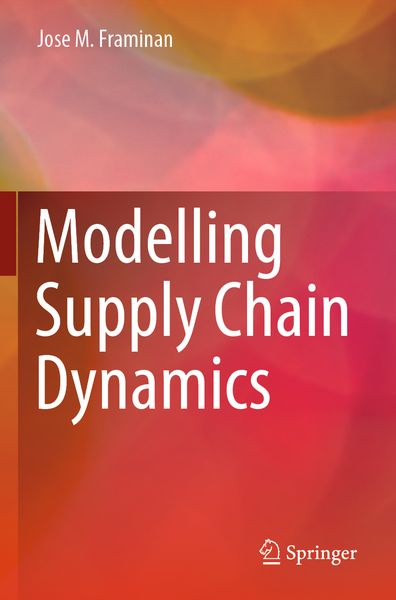 Produktbild: Modelling Supply Chain Dynamics