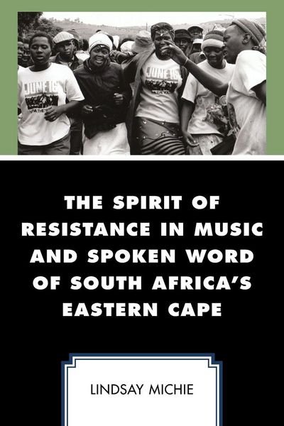 Produktbild: Spirit of Resistance in Music and Spoken Word of South Africa's Eastern Cape