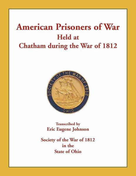 Produktbild: American Prisoners of War Held at Chatham During the War of 1812