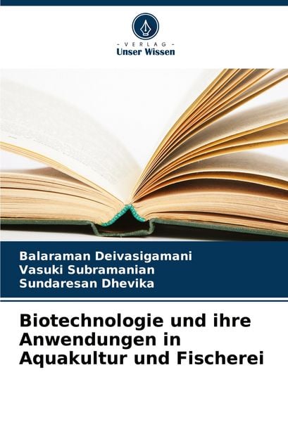 Produktbild: Biotechnologie und ihre Anwendungen in Aquakultur und Fischerei
