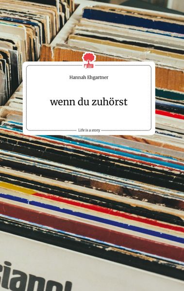 Produktbild: Wenn du zuh&ouml;rst. Life is a Story - story.one
