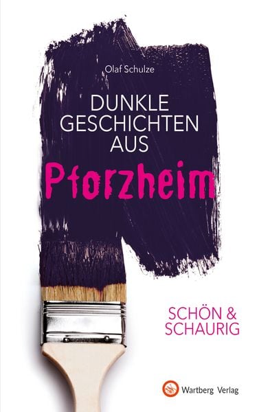 Produktbild: SCH&Ouml;N & SCHAURIG - Dunkle Geschichten aus Pforzheim