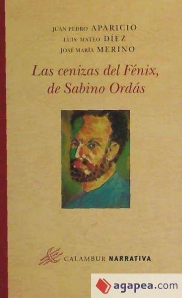 Produktbild: Las cenizas del F&eacute;nix de Sabino Ord&aacute;s