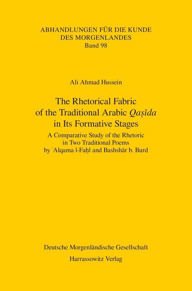Produktbild: The Rhetorical Fabric of the Traditional Arabic Qasida in Its Formative Stages