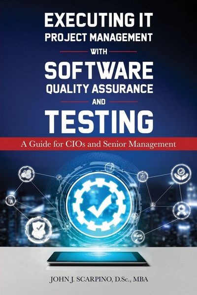 Produktbild: Executing IT Project Management with Software Quality Assurance and Testing