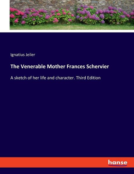 Produktbild: The Venerable Mother Frances Schervier