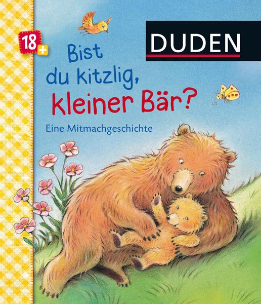 Produktbild: Duden 18+: Bist du kitzlig, kleiner B&auml;r? Eine Mitmachgeschichte