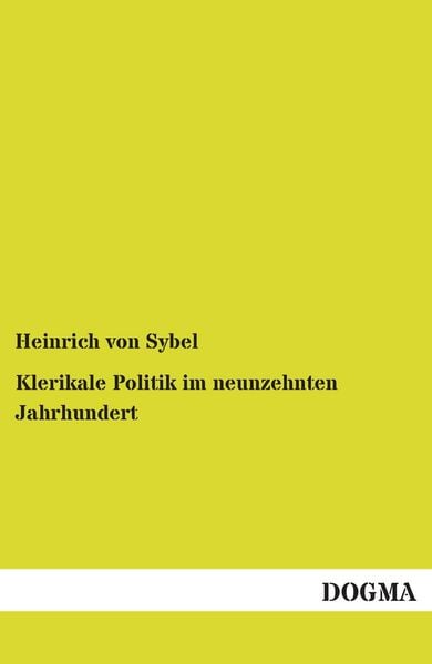 Produktbild: Klerikale Politik im neunzehnten Jahrhundert