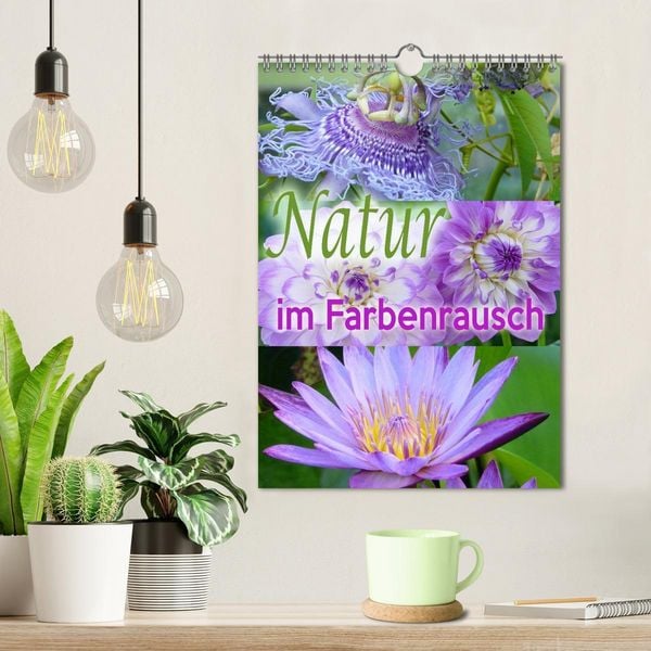 Produktbild: Natur im Farbenrausch (Wandkalender 2026 DIN A4 hoch), CALVENDO Monatskalender