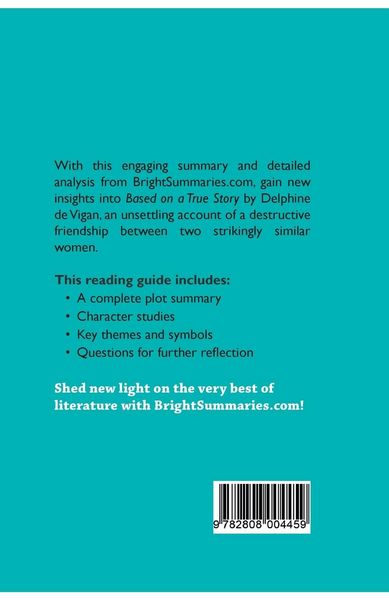 Produktbild: Based on a True Story by Delphine de Vigan (Book Analysis)