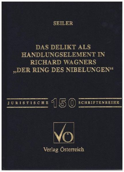Produktbild: Das Delikt als Handlungselement in Richard Wagners "Der Ring des Nibelungen"