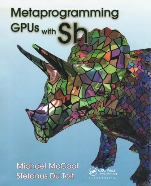 Produktbild: Metaprogramming GPUs with Sh