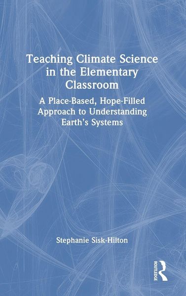 Produktbild: Teaching Climate Science in the Elementary Classroom