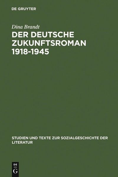 Produktbild: Der deutsche Zukunftsroman 1918-1945