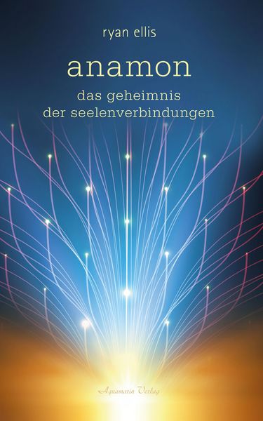 Produktbild: Anamon - Das Geheimnis der Seelenverbindungen