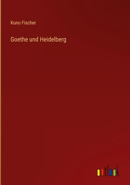 Produktbild: Goethe und Heidelberg