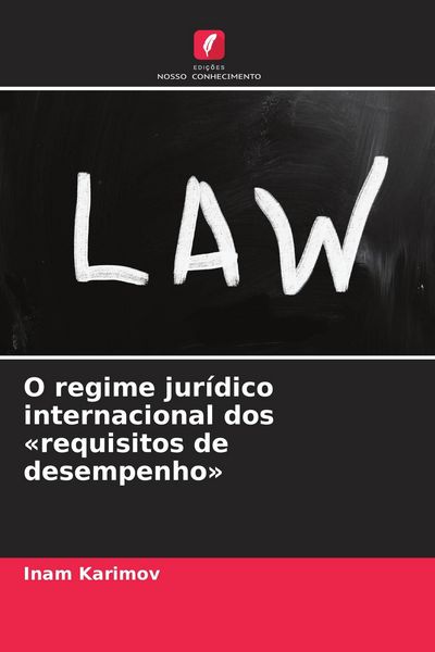 Produktbild: O regime jur&iacute;dico internacional dos 'requisitos de desempenho'